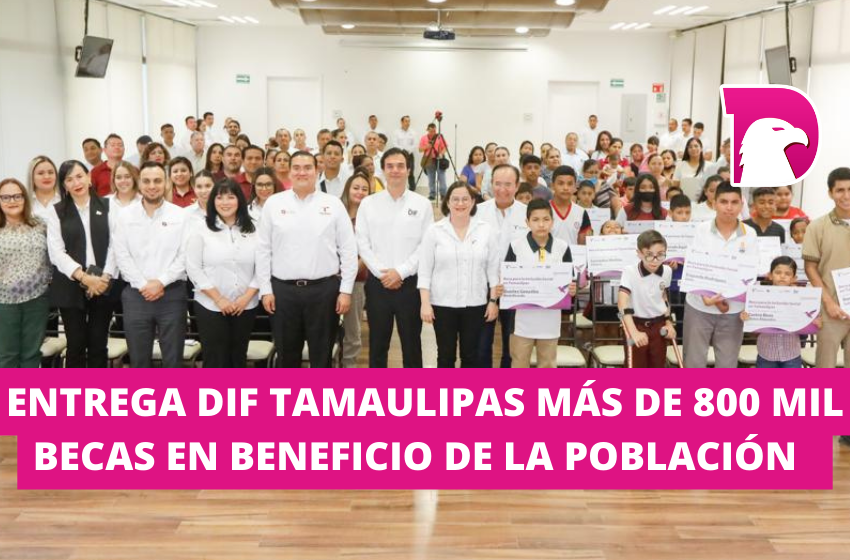  Entrega DIF Tamaulipas más de mil 800 becas en beneficio de la población