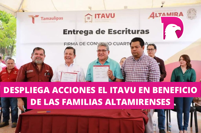  Despliega acciones el ITAVU en beneficio de las familias altamirenses