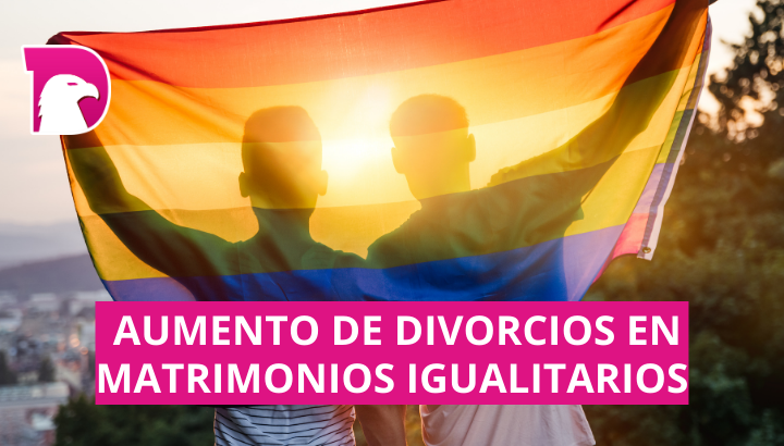  Aumento de divorcios en matrimonios igualitarios