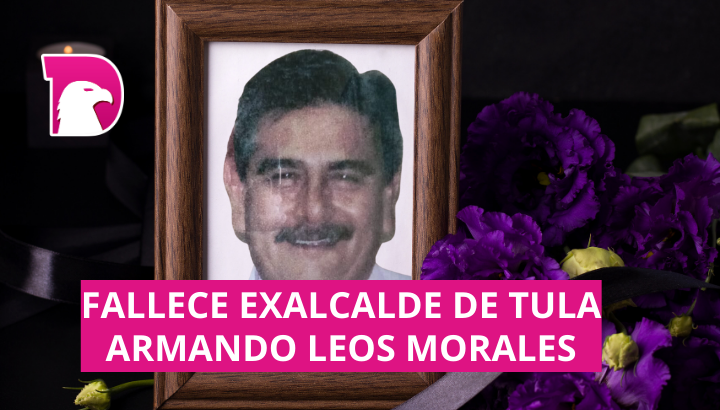  Falleció Armando Leos Morales, exalcalde de Tula