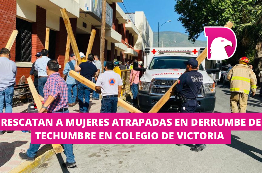  Rescatan a mujeres atrapadas en derrumbe de techumbre en colegio de Victoria