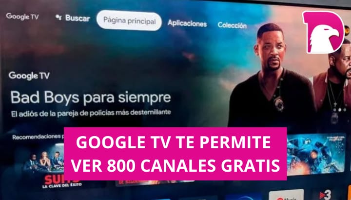 Google TV lanza app con más de 800 canales gratis