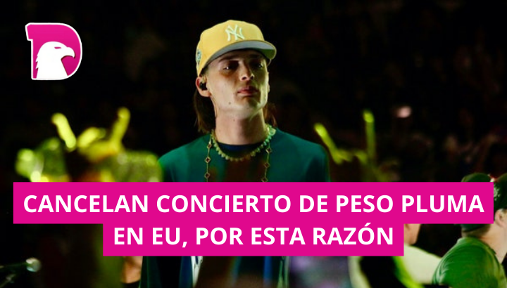  Cancelan concierto de Peso Pluma en EU, por esta razón.