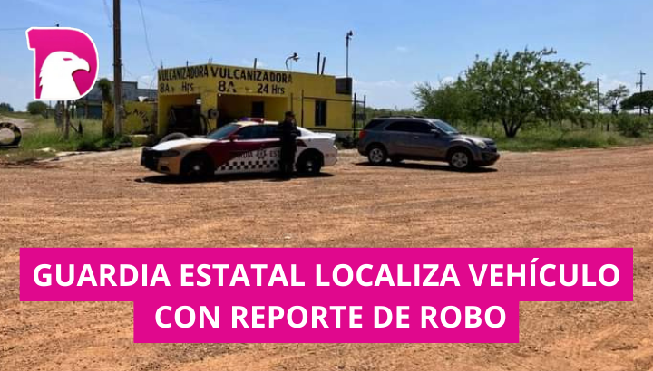  Guardia Estatal localiza vehículo con reporte de robo