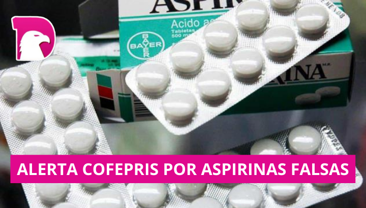  Cofepris alerta sobre Aspirina Protect falsa