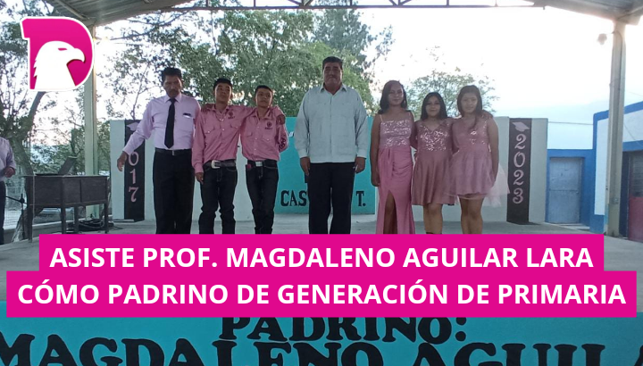  Agradece el Prof. Magdaleno Aguilar Lara ser padrino en San Miguel del Carmen