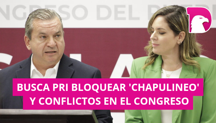  Busca PRI bloquear ‘chapulineo’ y conflictos en el Congreso
