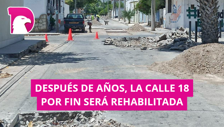  En proceso de restauración la calle 18, de Democracia a Carrera Torres.
