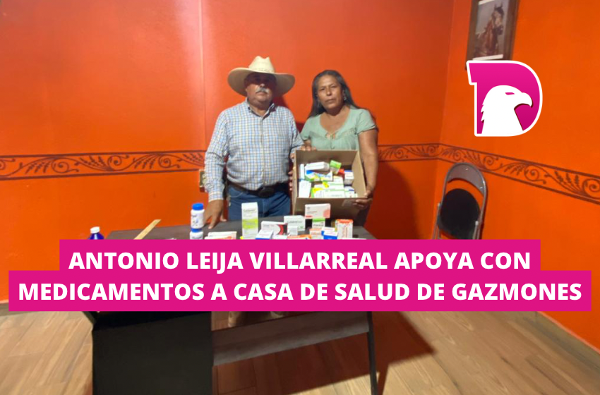  Antonio Leija Villarreal apoya con medicamento a casa de salud de Gazmones
