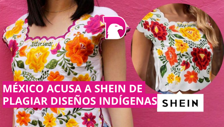 México acusa a Shein de plagiar diseños indígenas – El Decidor