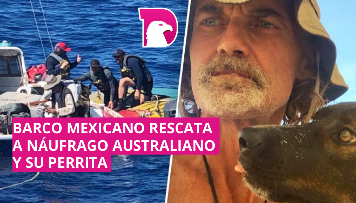  Barco mexicano rescata a náufrago australiano y su perrita que sobrevivieron 3 meses en el mar