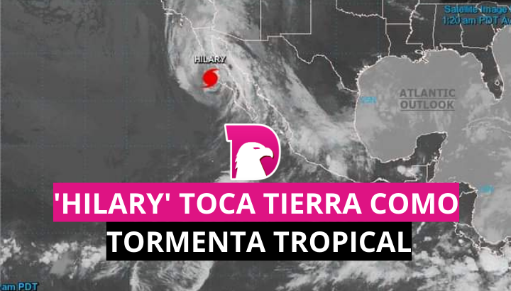  ‘Hilary’ toca tierra como tormenta tropical