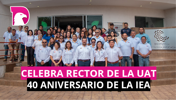  Preside rector de la UAT ceremonia del 40 aniversario del Instituto de Ecología Aplicada