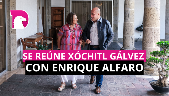  Se reúne Xóchitl Gálvez con Enrique Alfaro