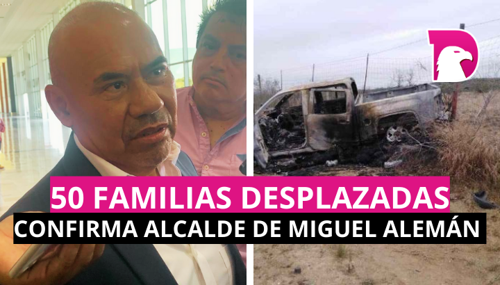  Confirma alcalde de Miguel Alemán 50 familias desplazadas