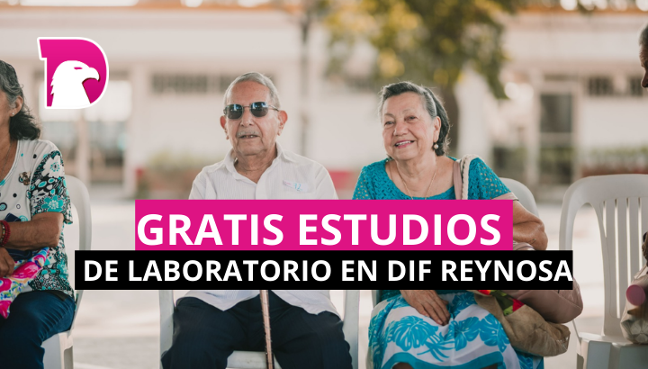  Estudios de laboratorio gratis para Adultos Mayores en DIF Reynosa
