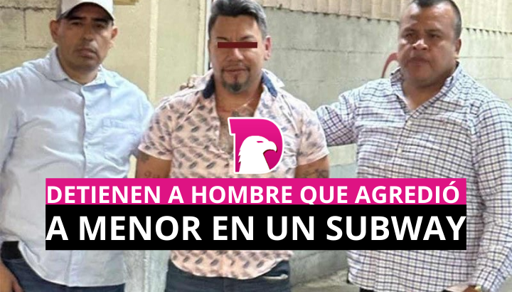  Detienen a hombre que agredió a menor en un Subway