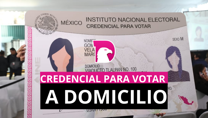  Credencial para votar a domicilio, así puedes solicitarla