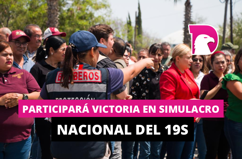  Participará Victoria en simulacro nacional del 19S