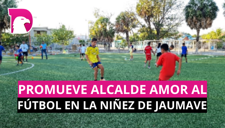  Promueve el alcalde amor al futbol en la niñez de Jaumave