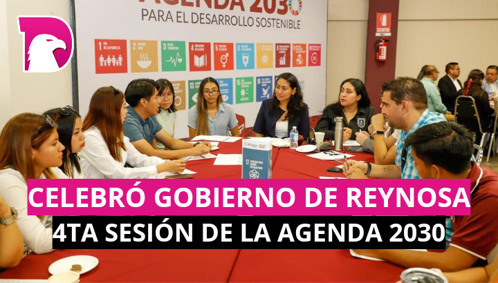  Celebró Gobierno de Reynosa 4a Sesión de la Agenda 2030