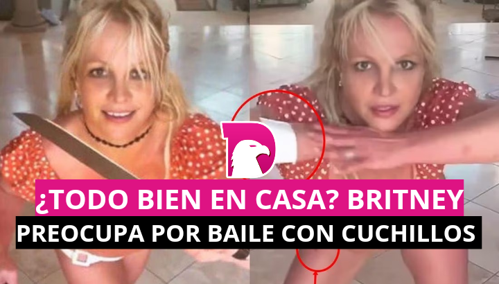  ¿Todo bien en casa? Britney preocupa por baile con cuchillos