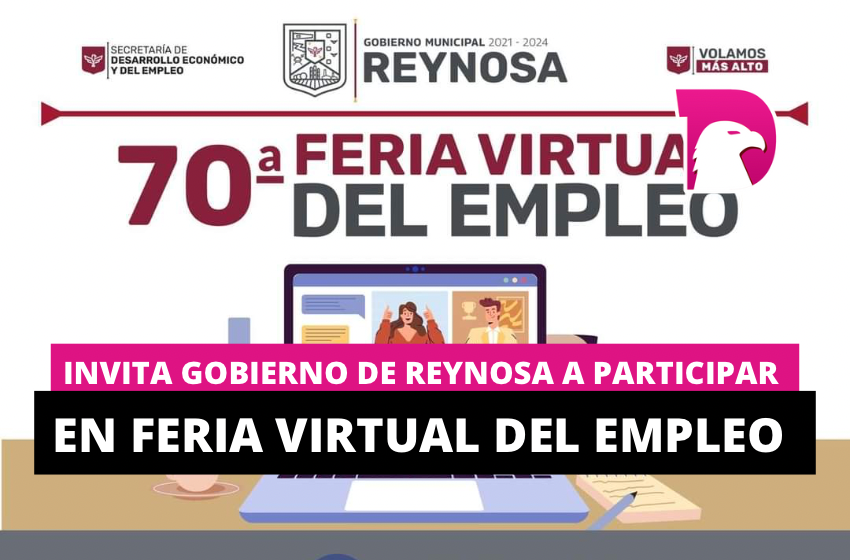  Invita Gobierno de Reynosa a participar en Feria Virtual del Empleo