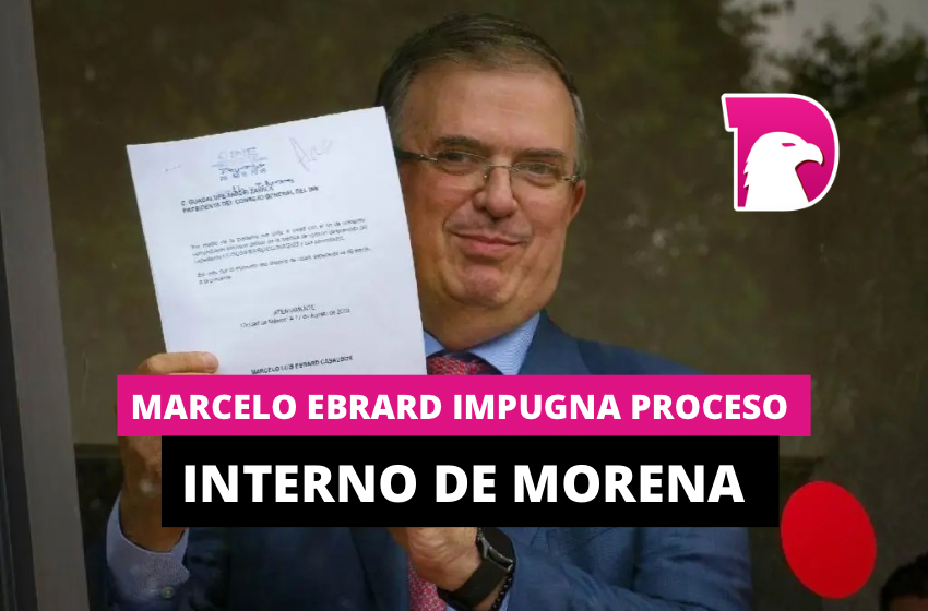  Marcelo Ebrard impugna proceso interno de Morena