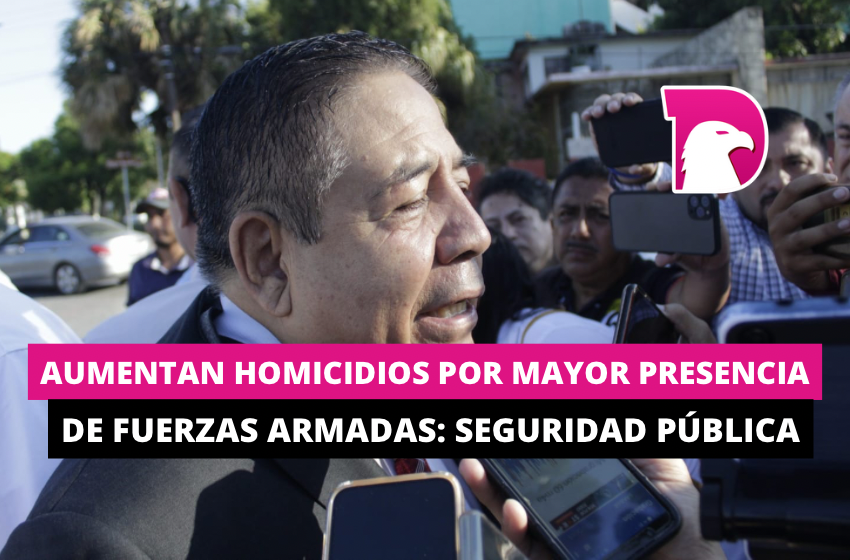  Aumentan homicidios por mayor presencia de fuerzas armadas: Seguridad Pública