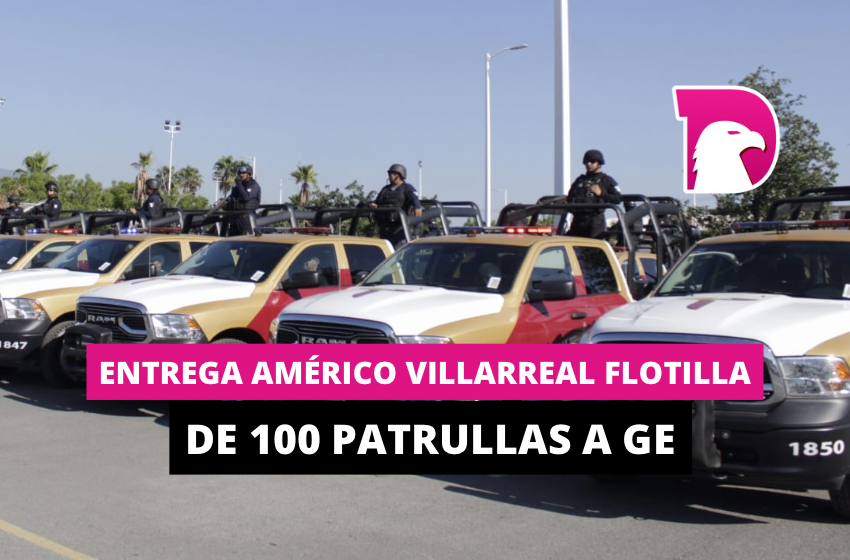  Entrega Américo Villarreal flotilla de 100 patrullas a GE