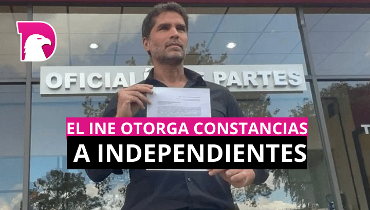  El INE otorga constancias a independientes