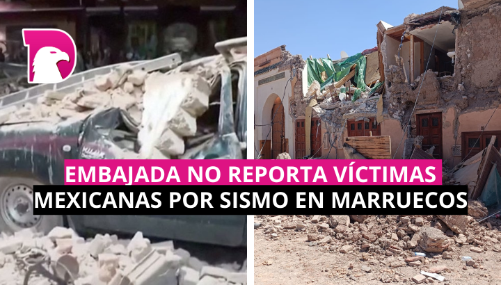  Embajada no reporta víctimas mexicanas por sismo en Marruecos