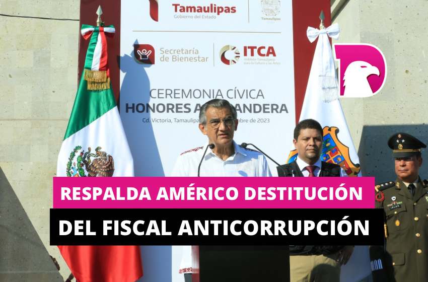  Respalda Américo destitución de fiscal anticorrupción