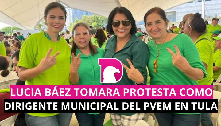  Lucía Báez tomará protesta como dirigente municipal de PVEM en Tula