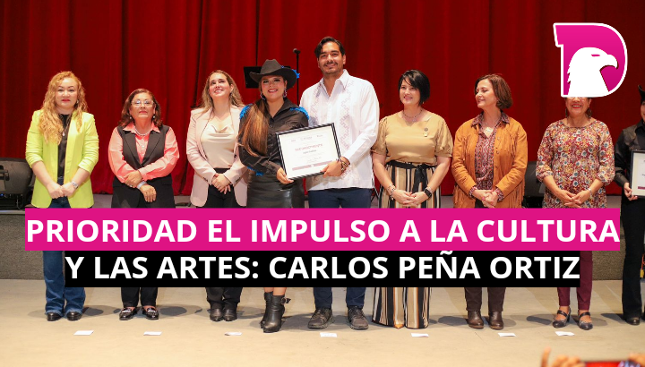  Prioridad el impulso a la cultura y las artes: Carlos Peña Ortiz.