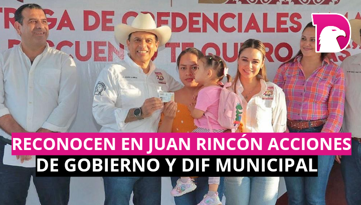  Reconocen en Juan Rincón acciones de Gobierno y DIF Municipal