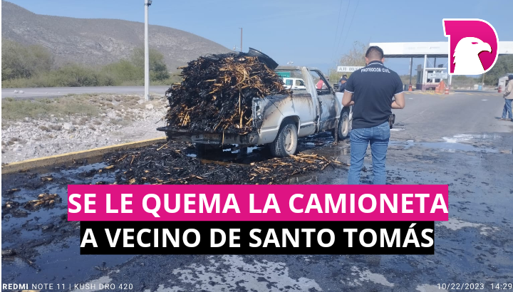  Se le quema la camioneta a vecino de Santo Tomas