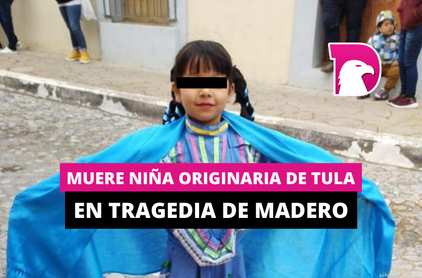  Muere niña originaria de Tula en tragedia de Madero
