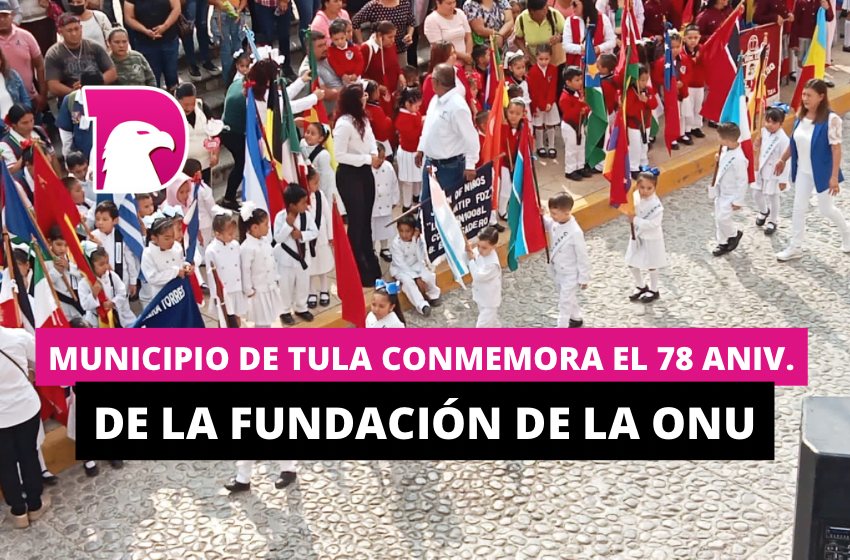  Municipio de Tula conmemora el 78º aniversario de la fundación de la ONU