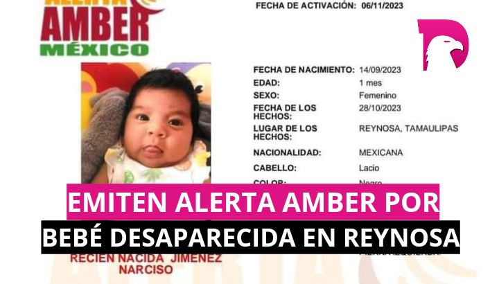  Emiten Alerta Amber por bebé desaparecida en Reynosa