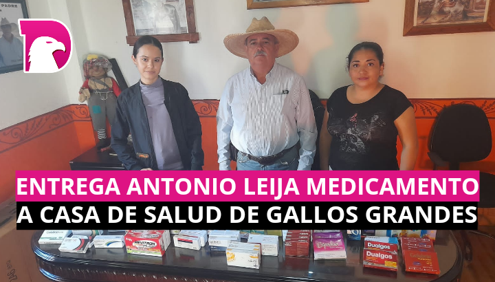  Entrega Antonio Leija medicamento a casa de salud de Gallos Grandes