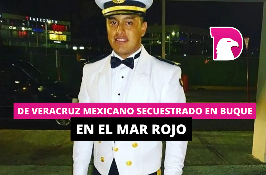  De Veracruz mexicano secuestrado en buque en el Mar Rojo