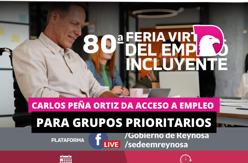  Facilita Alcalde Carlos Peña Ortiz acceso a empleo para grupos prioritarios