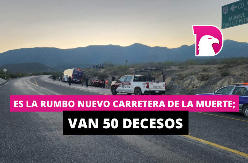  Es la Rumbo Nuevo carretera de la muerte; van 50 decesos