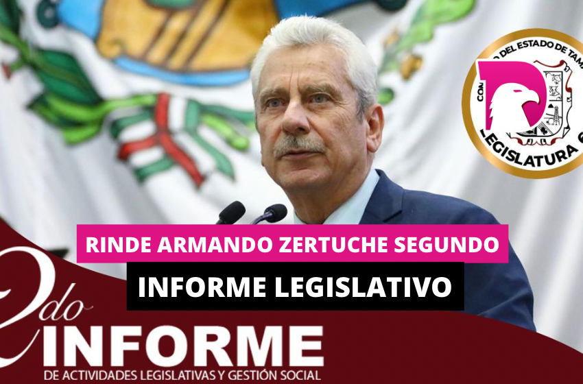  Rinde Armando Zertuche Segundo Informe Legislativo