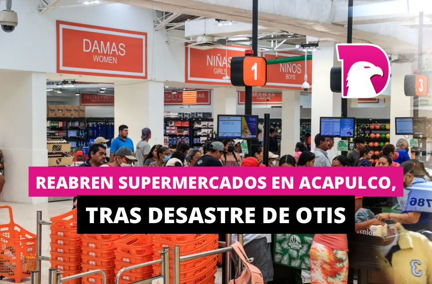  Reabren supermercados en Acapulco, tras desastre de Otis