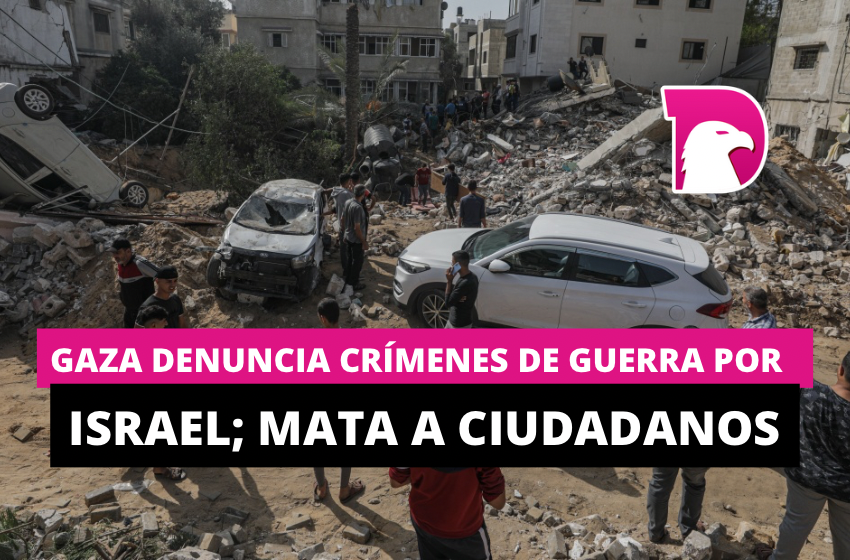  Gaza denuncia crímenes de guerra por Israel; mata a ciudadanos