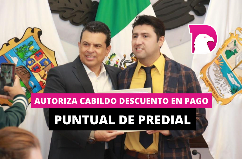  Autoriza Cabildo descuento en pago puntual de predial