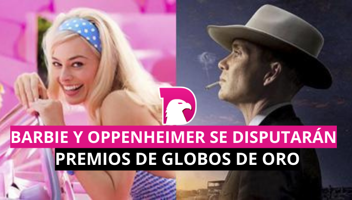  Barbie y Oppenheimer se disputarán premios de Globos de Oro