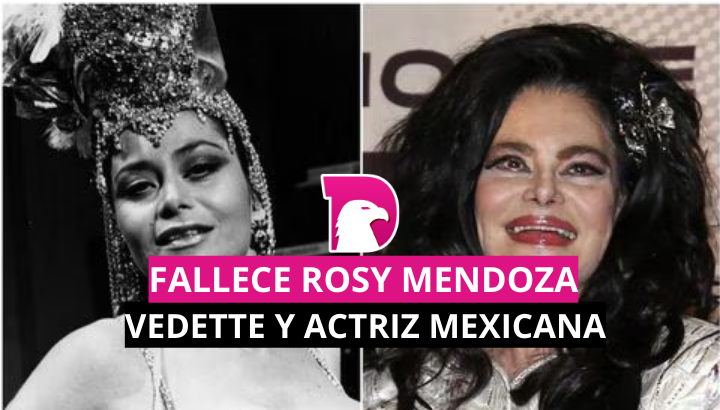  Fallece Rosy Mendoza, vedette y actriz mexicana